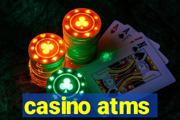 casino atms