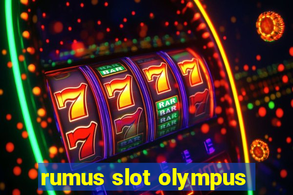 rumus slot olympus