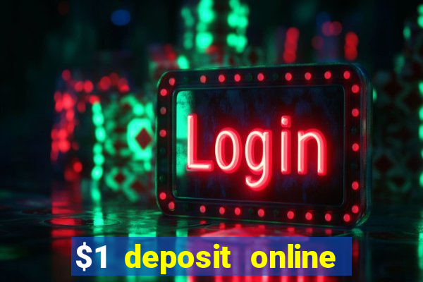 $1 deposit online casino nz 2019