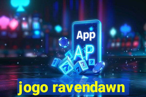 jogo ravendawn