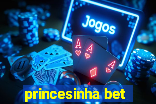 princesinha bet