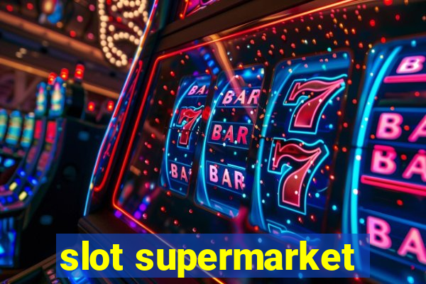 slot supermarket