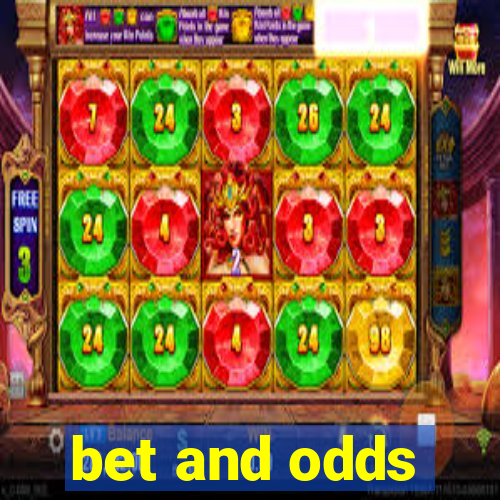 bet and odds