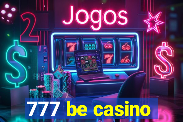 777 be casino