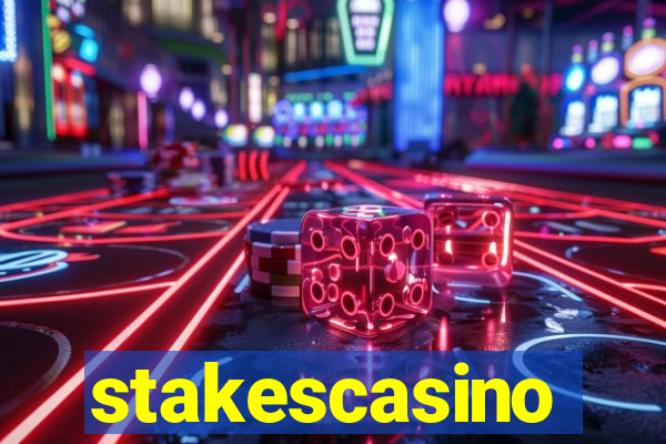 stakescasino