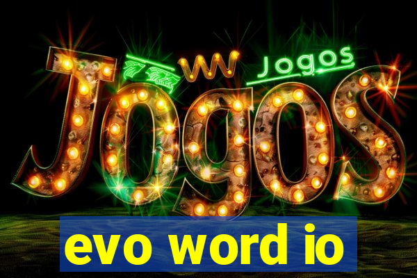 evo word io