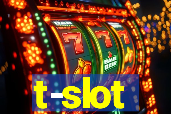 t-slot