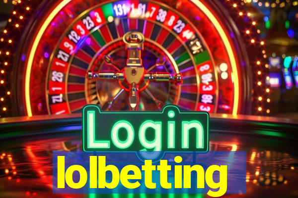 lolbetting