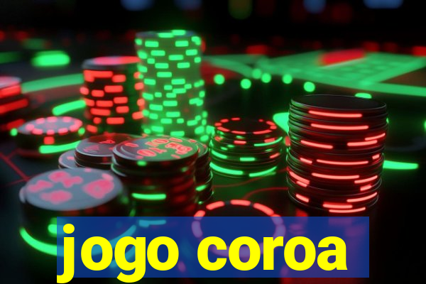 jogo coroa