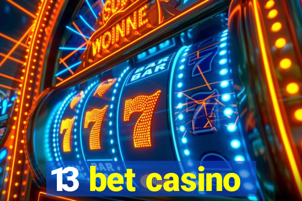 13 bet casino