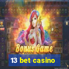 13 bet casino