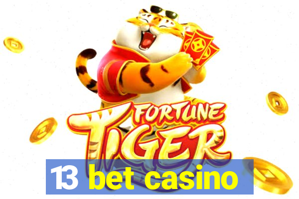 13 bet casino