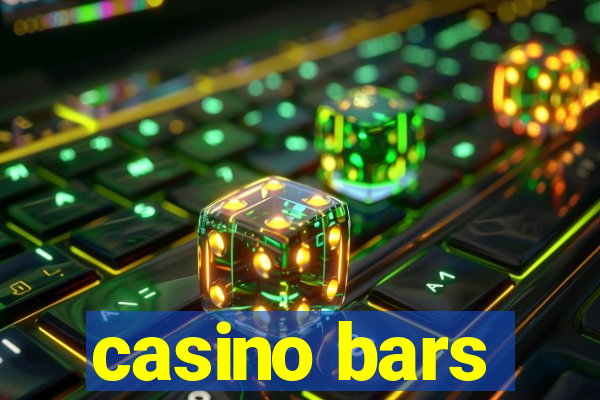 casino bars