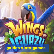 golden slots games