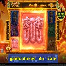 ganhadores do vale sorte de hoje