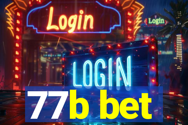 77b bet