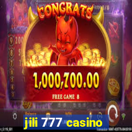 jili 777 casino