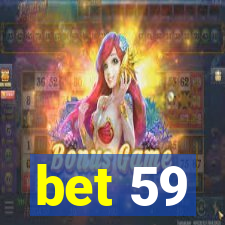 bet 59