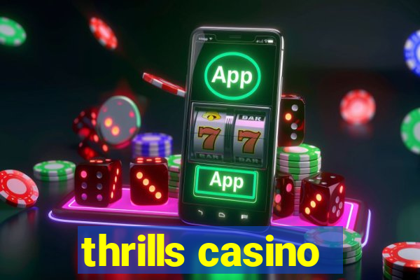 thrills casino