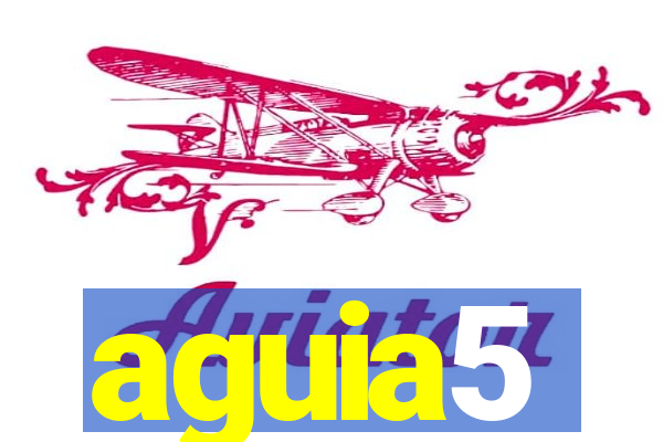 aguia5