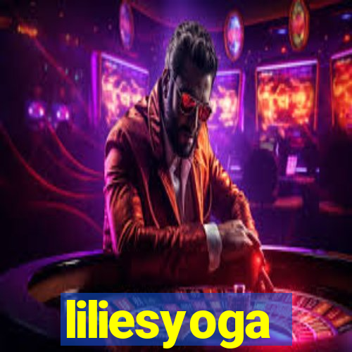 liliesyoga