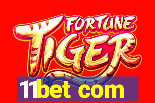 11bet com