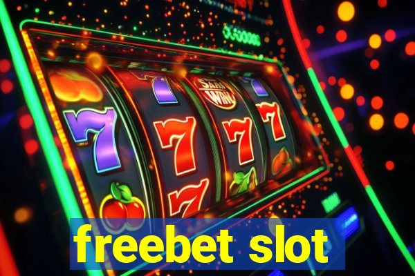 freebet slot