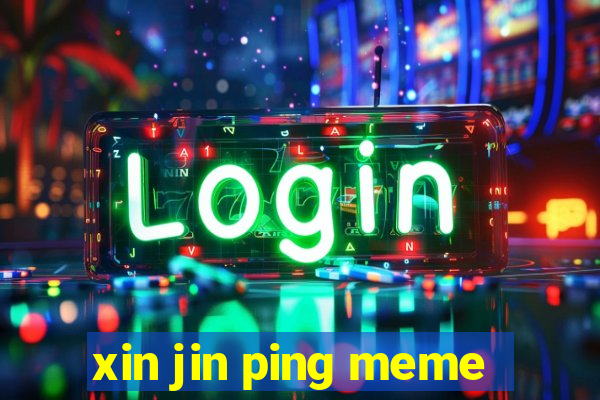 xin jin ping meme