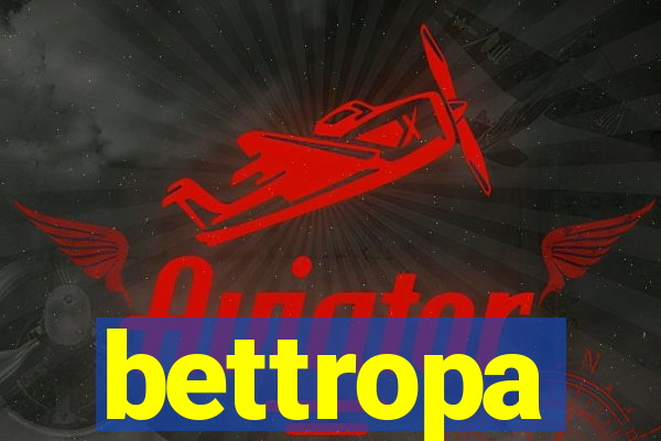 bettropa