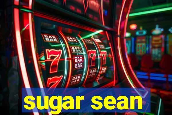 sugar sean