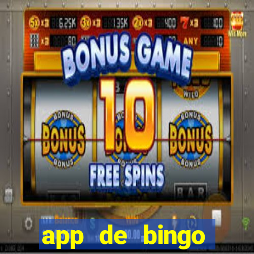 app de bingo valendo dinheiro