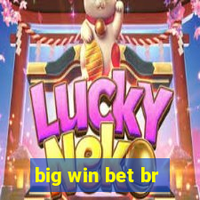 big win bet br