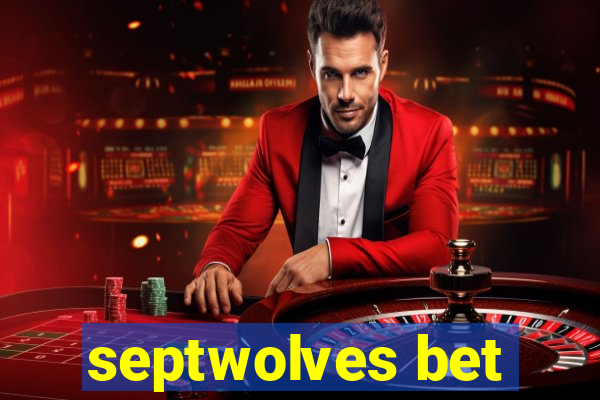 septwolves bet