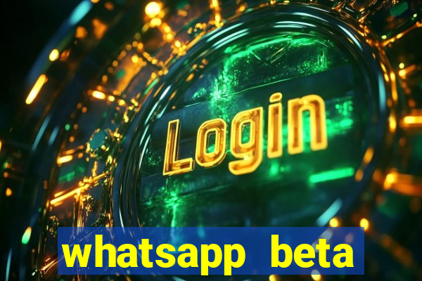 whatsapp beta 3.3.10 instalar