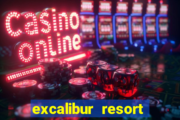 excalibur resort casino las vegas