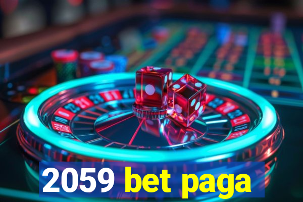 2059 bet paga