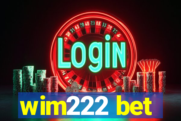 wim222 bet