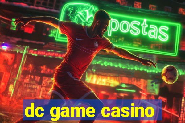 dc game casino