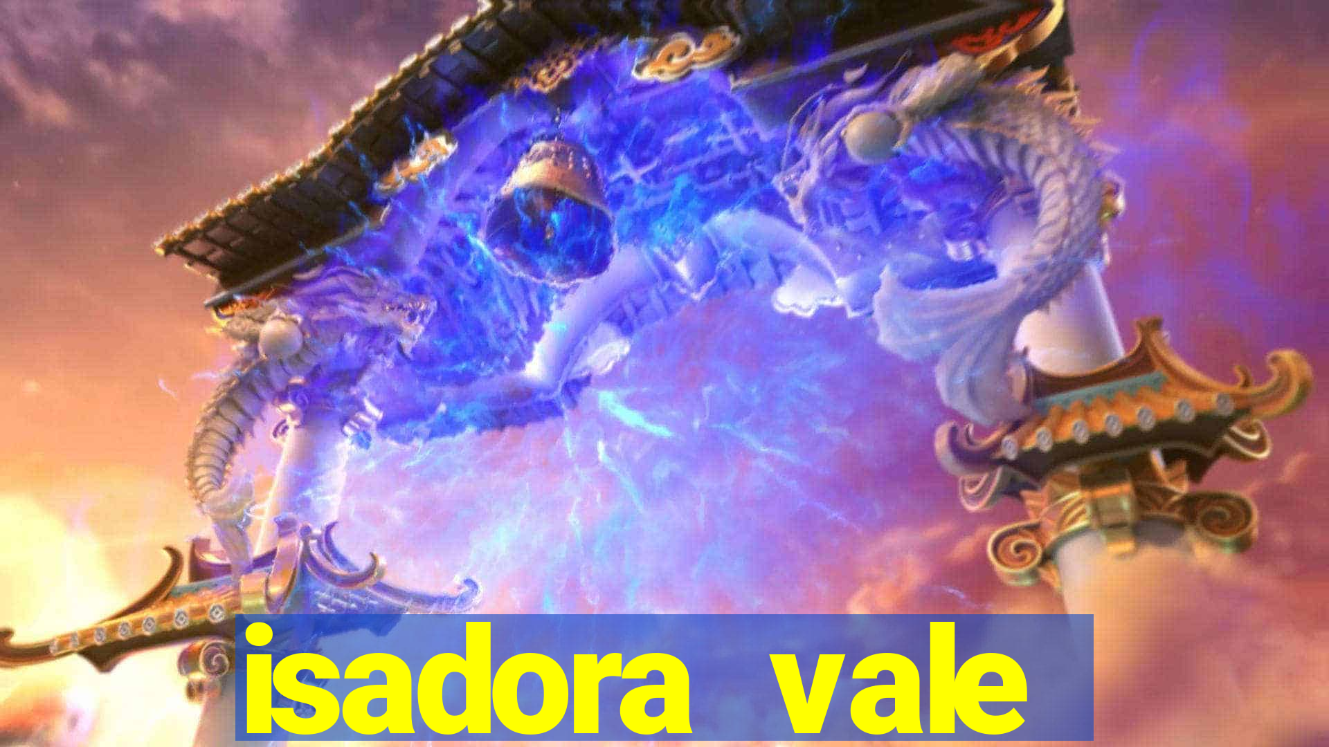 isadora vale reclame aqui