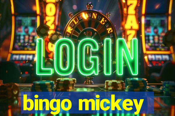 bingo mickey