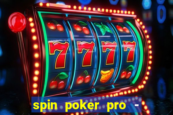 spin poker pro - casino games