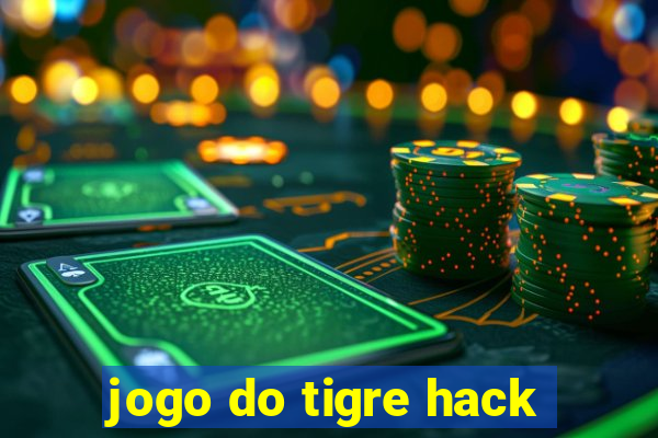 jogo do tigre hack