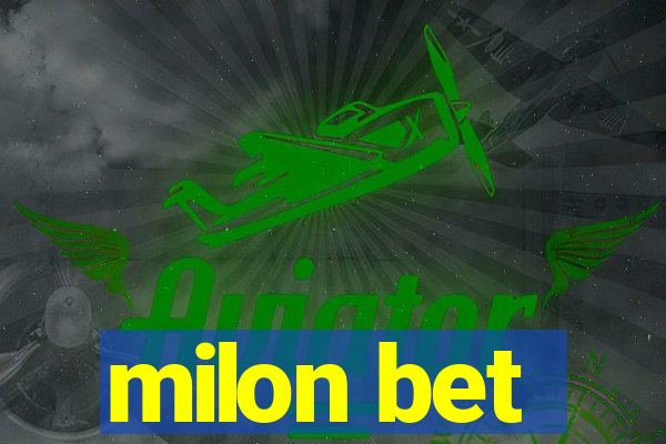 milon bet