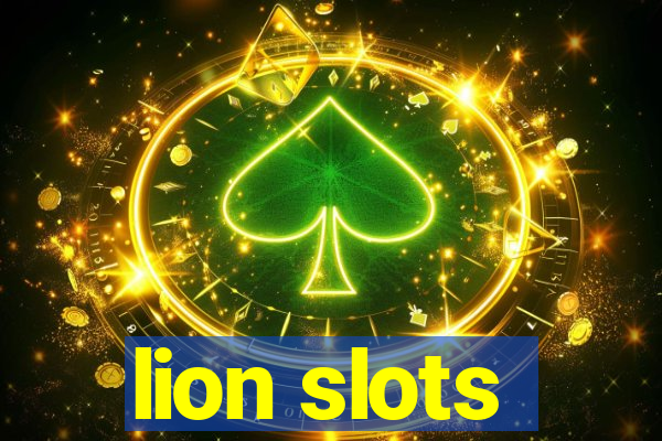 lion slots