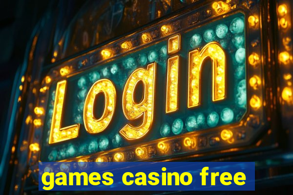 games casino free