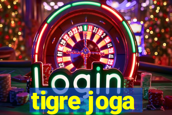 tigre joga