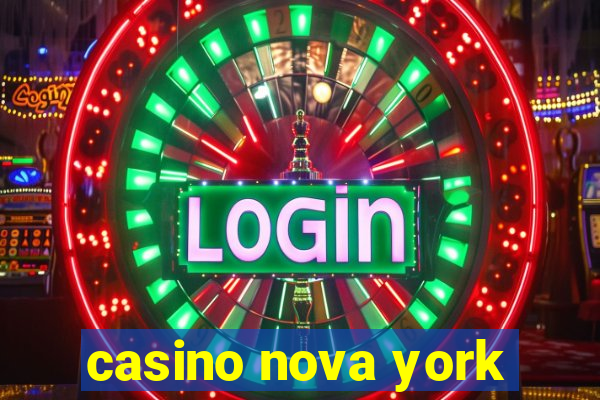 casino nova york