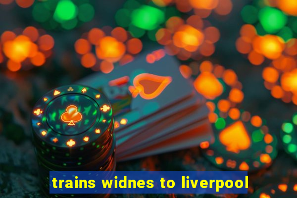 trains widnes to liverpool