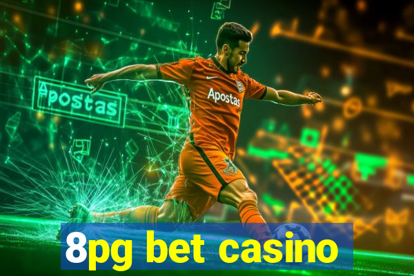 8pg bet casino