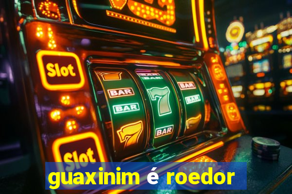 guaxinim é roedor